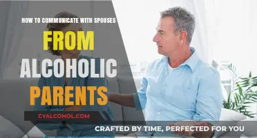 Healing Together: Communicating with Spouses from Alcoholic Parents