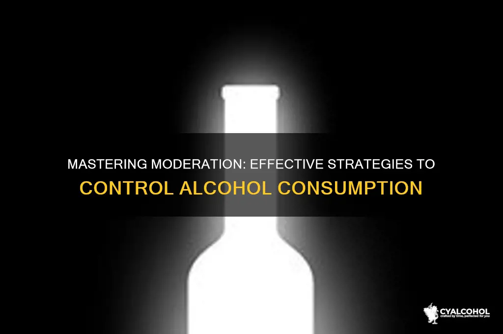 how to control alcohol