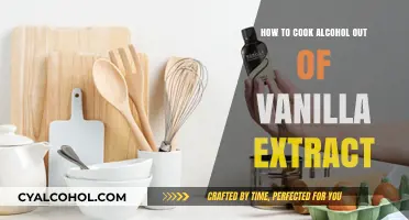 Cooking with Vanilla Extract: Removing Alcohol the Right Way