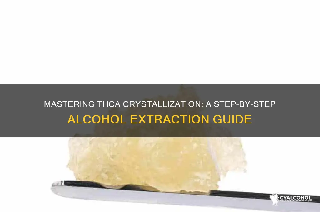 how to crystallize thca in alcohol