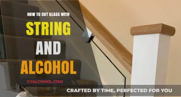 Cutting Glass: String and Alcohol Method