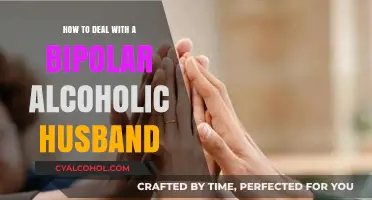 Coping with a Bipolar Alcoholic Husband: Strategies for Support