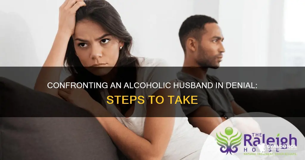 how to deal with an alcoholic husband in denial
