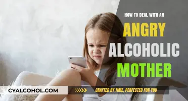 Coping with an Alcoholic Mother: Managing Her Anger