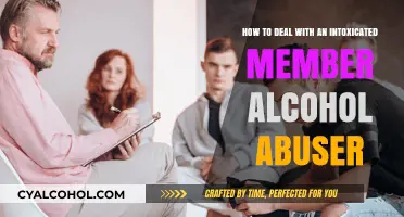 Confronting Alcohol Abuse: Strategies for Dealing with Intoxicated Members