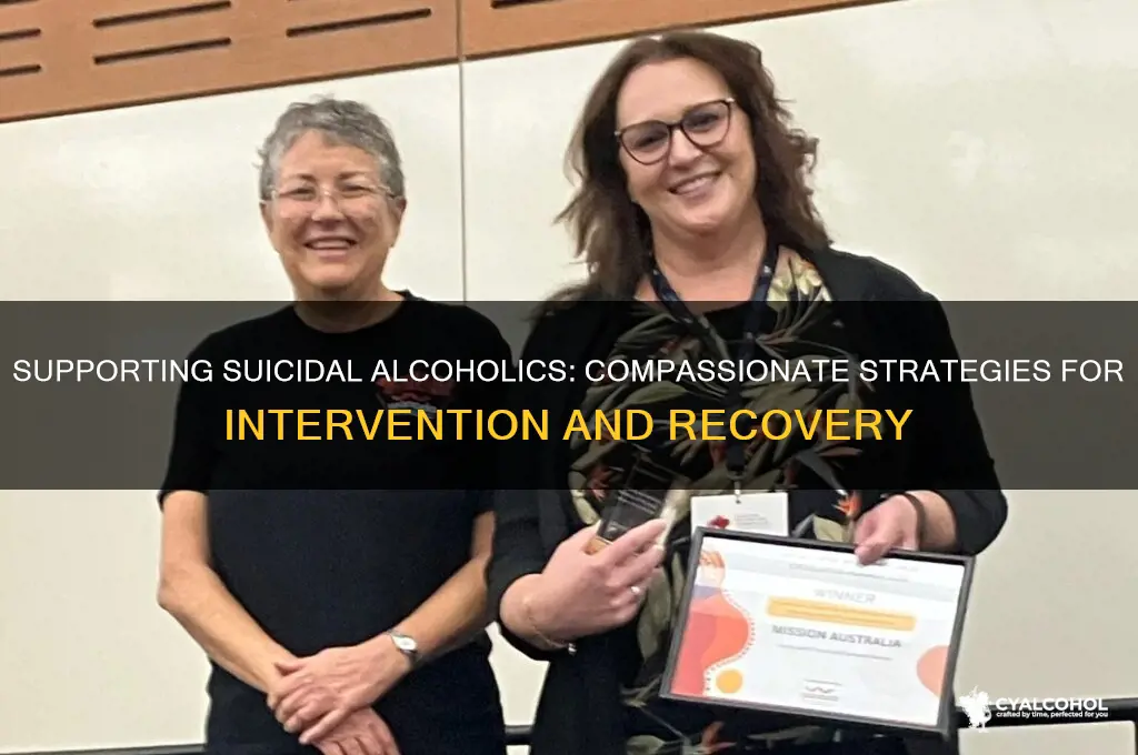 how to deal with suicidal alcoholic