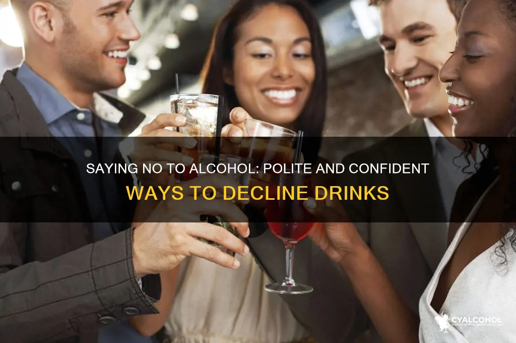 how to decline alcohol