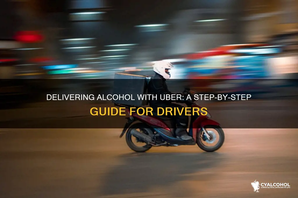 how to deliver alcohol with uber