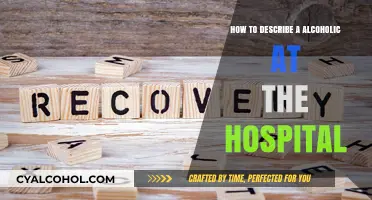 Hospitalized Alcoholic: A Story of Recovery and Hope