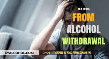 Deadly Risks of Alcohol Withdrawal: Symptoms, Dangers, and Prevention