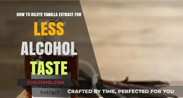 Diluting Vanilla Extract: Reducing Alcohol Taste