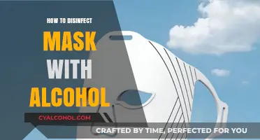 Effective Alcohol Disinfection Methods for Reusable Face Masks at Home