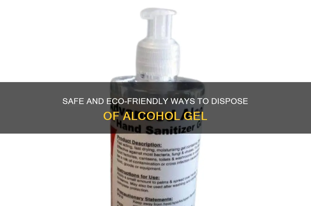 how to dispose of alcohol gel