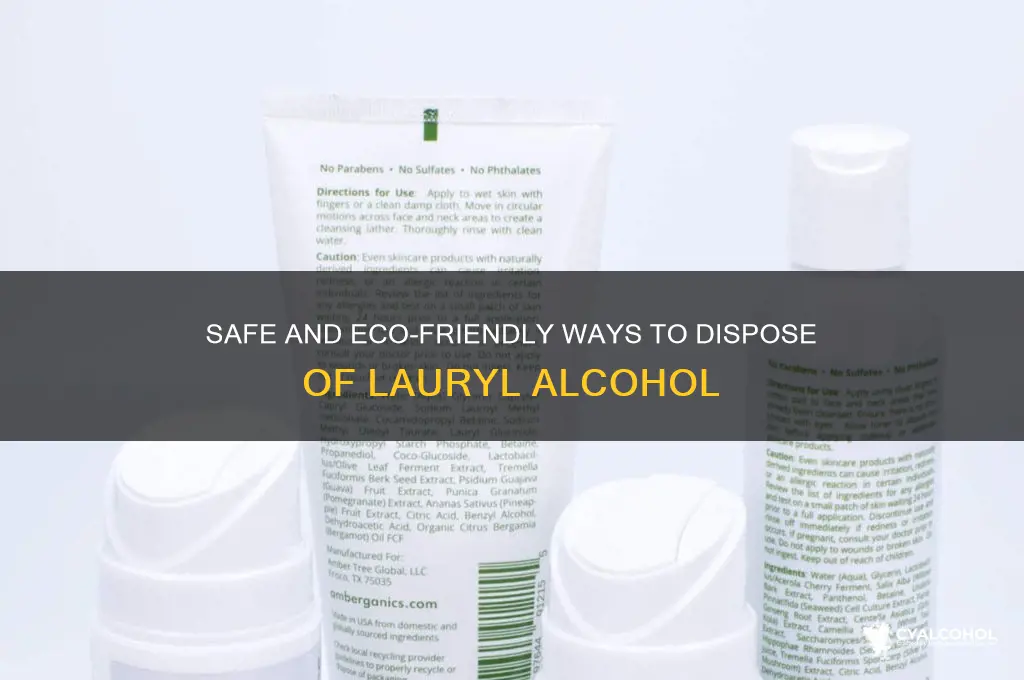 how to dispose of lauryl alcohol