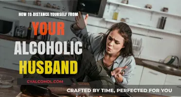 Escaping Alcoholism: Distancing from an Alcoholic Husband