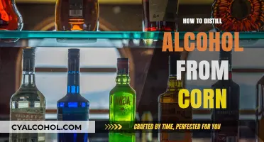 Distilling Alcohol from Corn: A Step-by-Step Guide to Homemade Spirits