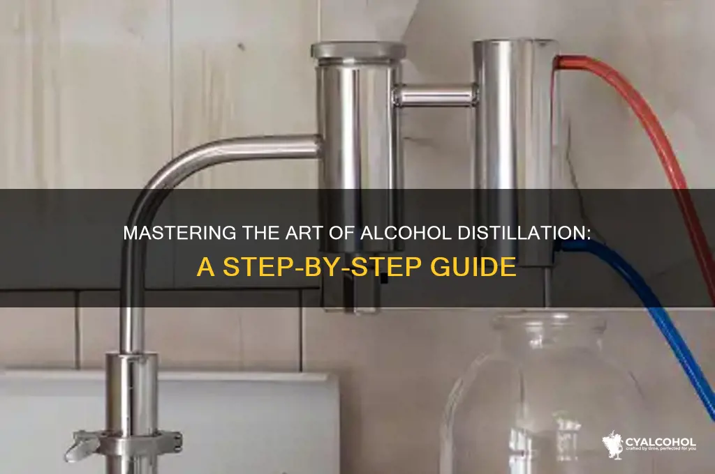 how to distillate alcohol