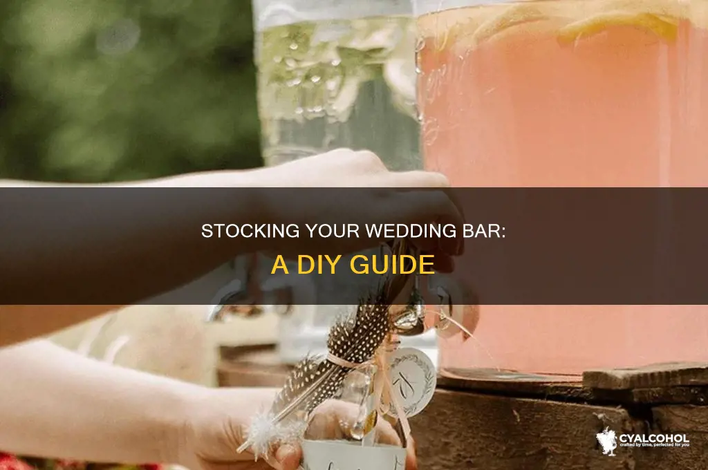 how to do your own alcohol at wedding
