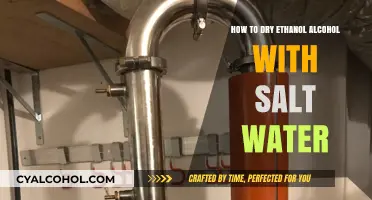 Drying Ethanol with Salt Water: An Effective Guide