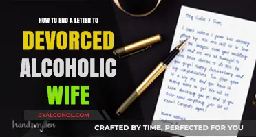 Writing to a Divorced Alcoholic Ex: A Sensitive Goodbye
