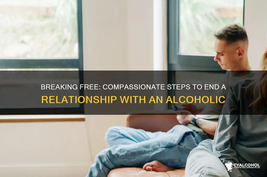 how to end relationship with alcoholic