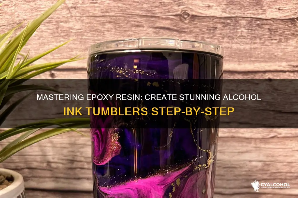 how to epoxy alcohol ink tumbler