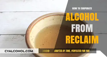 Effective Methods to Evaporate Alcohol from Reclaim Safely and Efficiently