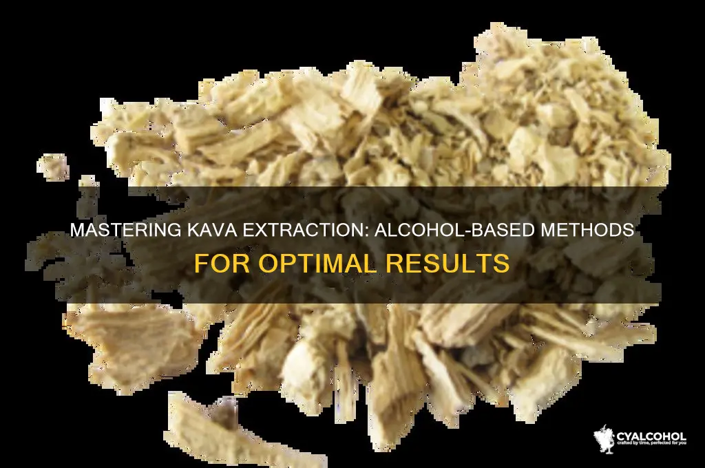 how to extract kava with alcohol