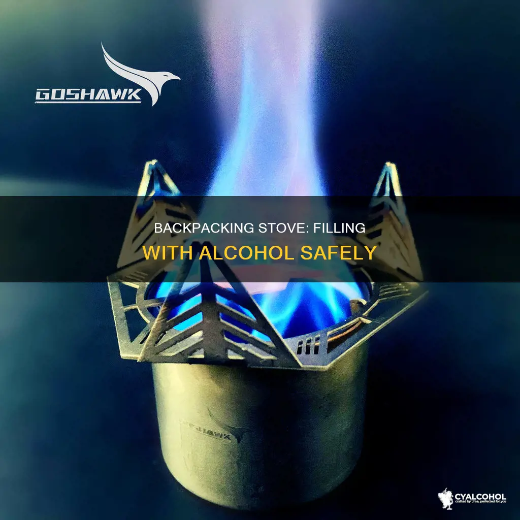 how to fill a closed backpacking stove with alcohol