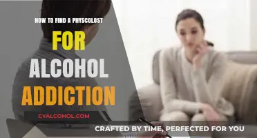 Finding the Right Psychologist for Alcohol Addiction