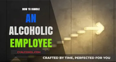 Supporting and Managing an Employee Struggling with Alcoholism at Work