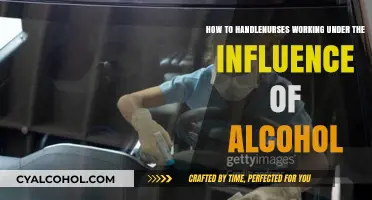 Addressing Nurses Working Under the Influence of Alcohol