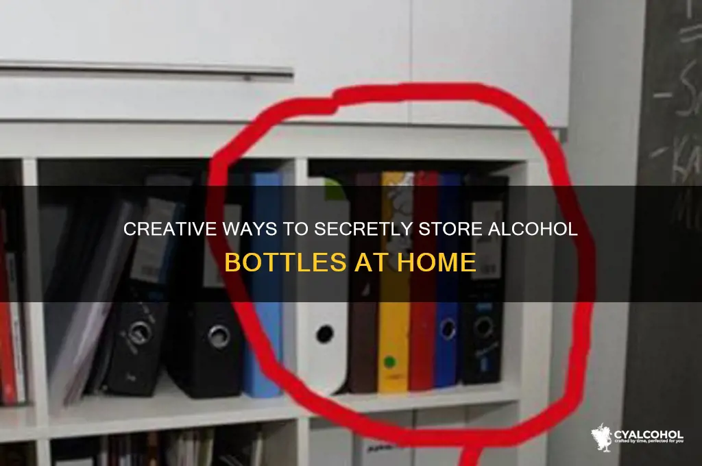 how to hide bottles of alcohol