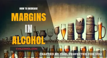 Boosting Alcohol Profits: Strategies to Maximize Margins Effectively