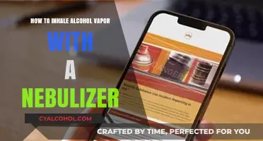 Inhaling Alcohol Vapor: Nebulizer Technique and Effects