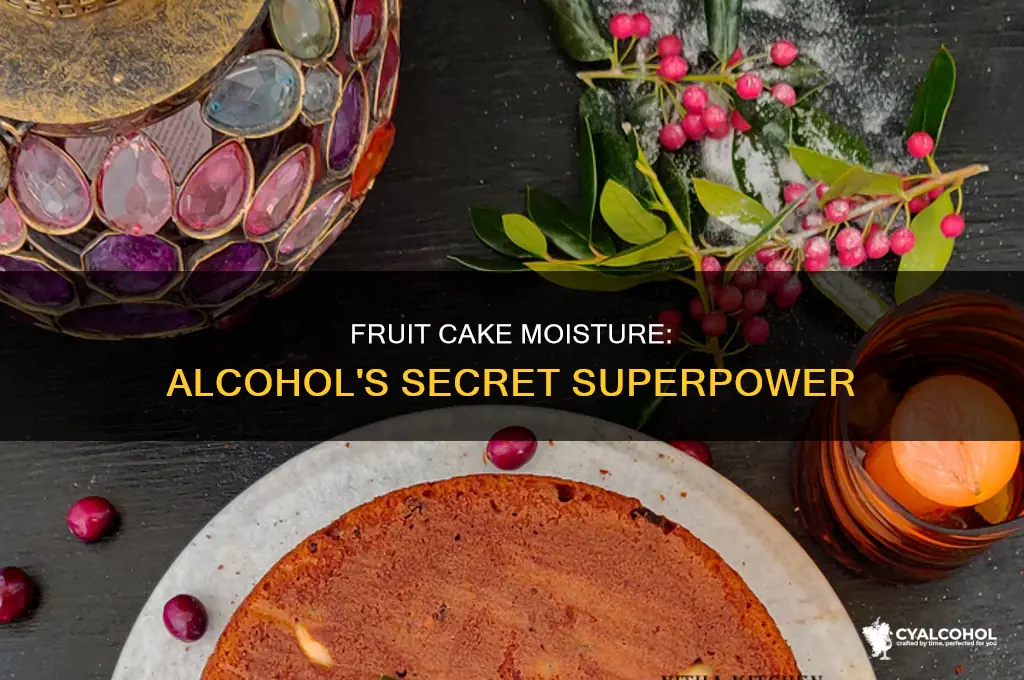 how to keep fruit cake moist with alcohol
