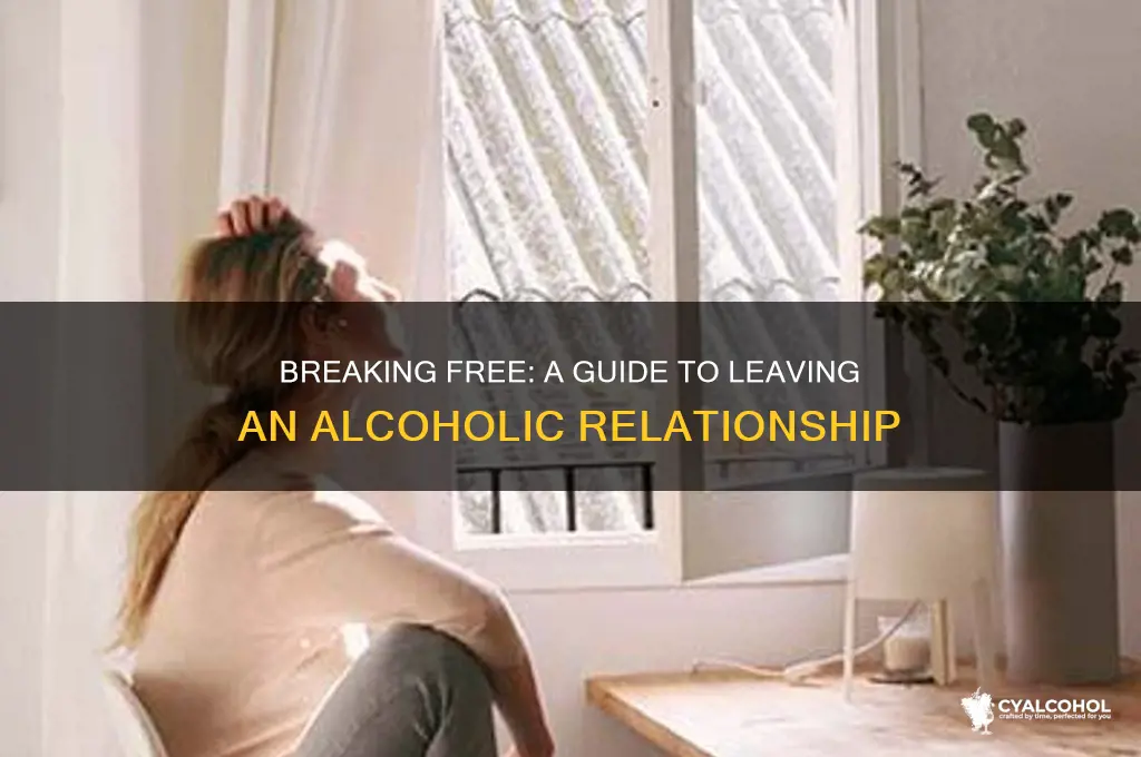 how to leave an alcoholic relationship