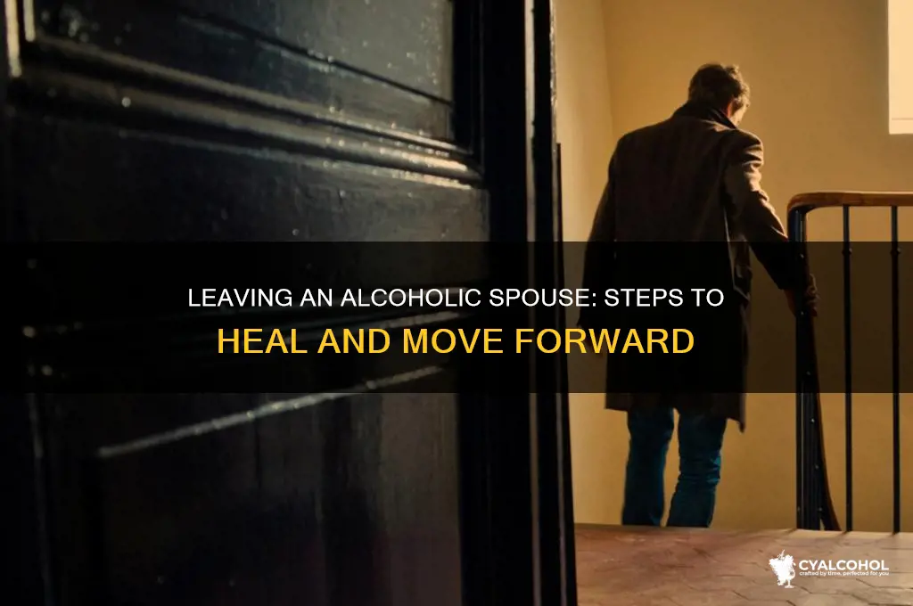 how to leave my alcoholic wife