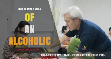Healing a Child of an Alcoholic: Unconditional Love