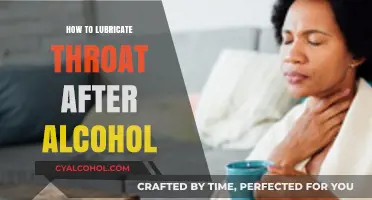 Soothe Your Throat Post-Alcohol: Effective Lubrication Tips and Remedies