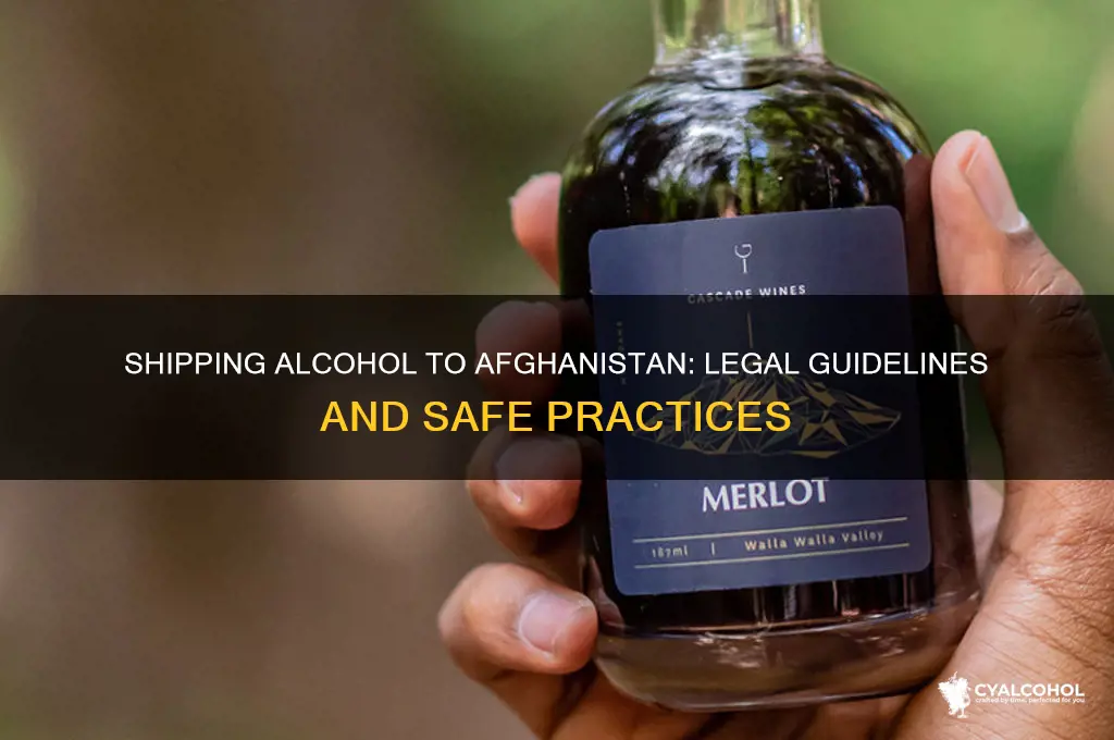 how to mail alcohol to afghanistan