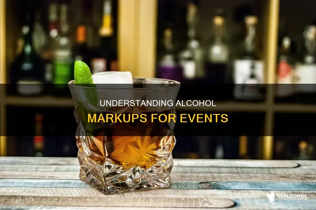 how to markups work on alcohol for events