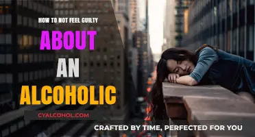 Breaking Free: Overcoming Guilt About an Alcoholic