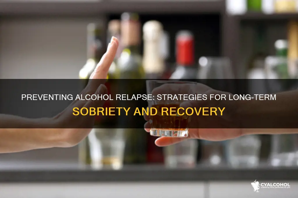 how to not relapse on alcohol