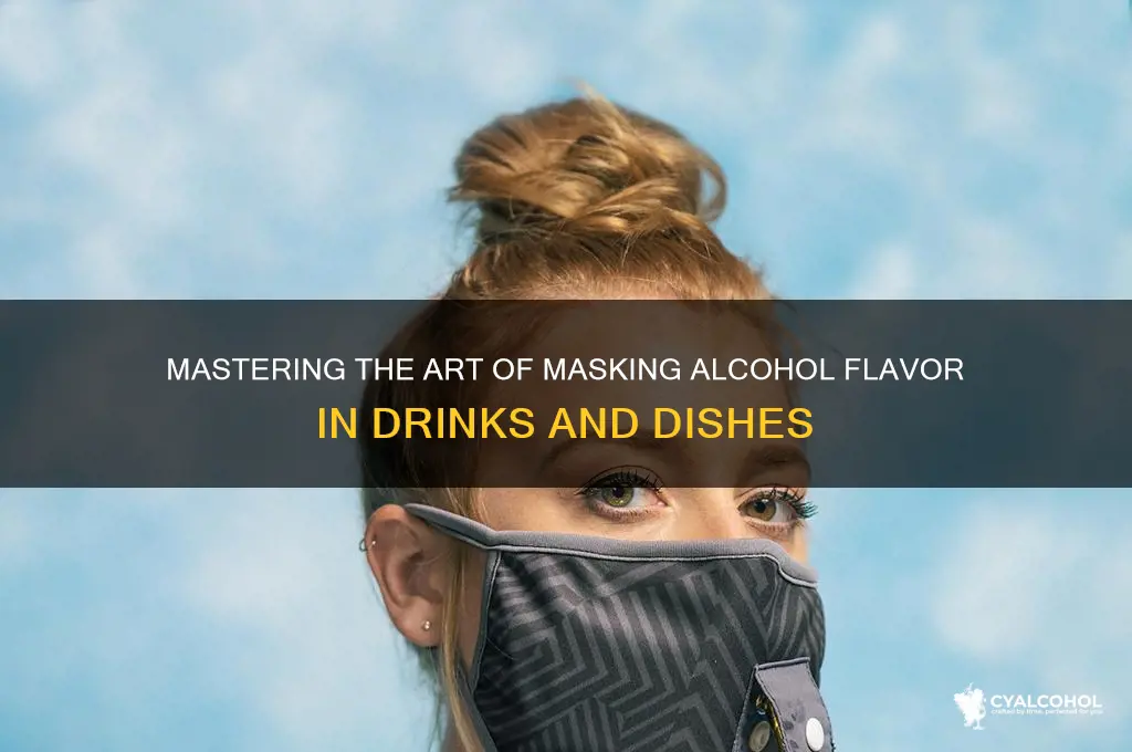 how to not taste alcohol
