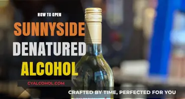 Safely Opening Sunnyside Denatured Alcohol: A Step-by-Step Guide