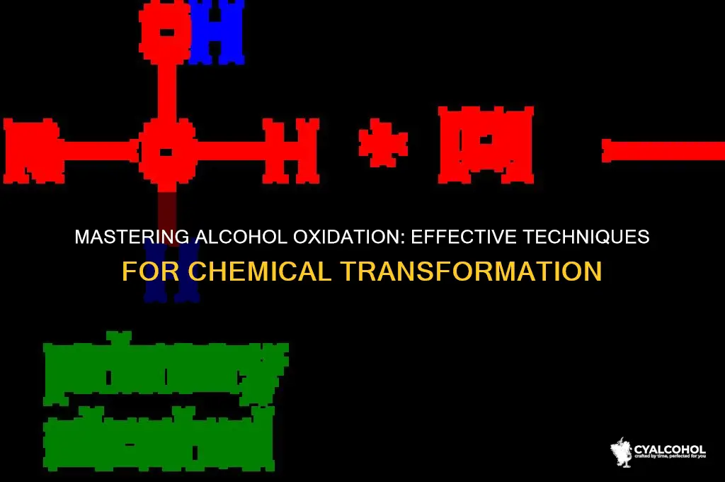 how to oxidize alcohol