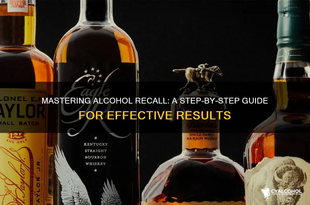 how to perform an alcohol recall