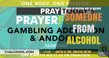 Petitioning God to Save a Loved One from Alcohol