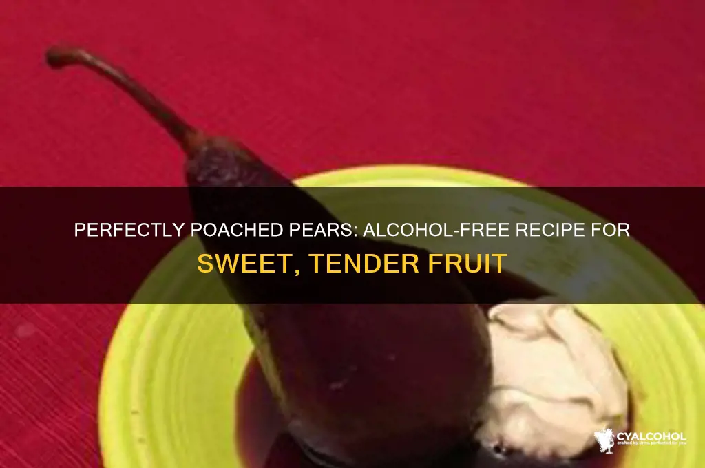 how to poach pears without alcohol
